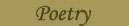 Poetry