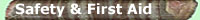 Safety & First Aid