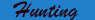 Hunting & Fishing Trips
